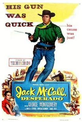 纪录片《大侠歼仇记  Jack McCall, Desperado》（1953美国）--高清4K/1080P迅雷BT资源下载