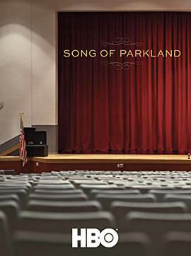 纪录片《帕克兰之歌  Song of Parkland》（2019美国）--高清4K/1080P迅雷BT资源下载