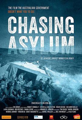 纪录片《避难亦遭难  Chasing Asylum》（2016澳大利亚）--高清4K/1080P迅雷BT资源下载