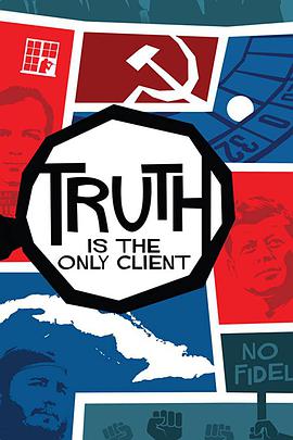 纪录片《Truth is the Only Client: The Official Investigation of the Murder of John F. Kennedy》（2019美国）--高清4K/1080P迅雷BT资源下载