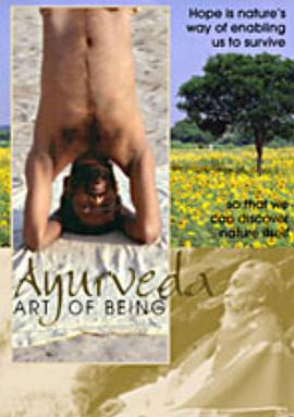 纪录片《阿育吠陀：存在的艺术  Ayurveda: Art of Being》（2001印度 / 瑞士 / 德国）--高清4K/1080P迅雷BT资源下载