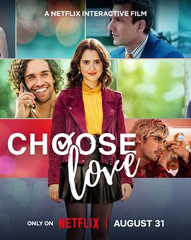 电影《千挑万选的爱  Choose Love》（2023美国）--高清4K/1080P迅雷BT资源下载