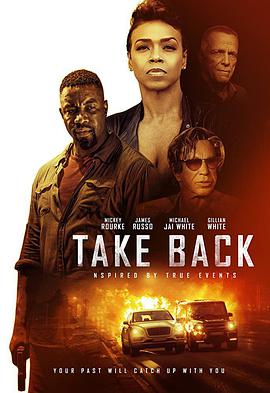 电影《夺命局  Take Back》（2020美国）--高清4K/1080P迅雷BT资源下载