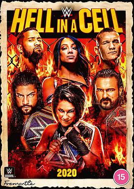 电影《WWE：地狱牢笼 2020  WWE Hell in a Cell 2020》（2020美国）--高清4K/1080P迅雷BT资源下载