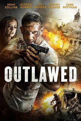 电影《非法之徒  Outlawed》（2018英国）--高清4K/1080P迅雷BT资源下载