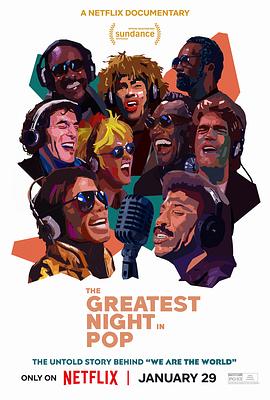 纪录片《流行音乐史上最伟大的夜晚  The Greatest Night in Pop》（2024美国）--高清4K/1080P迅雷BT资源下载