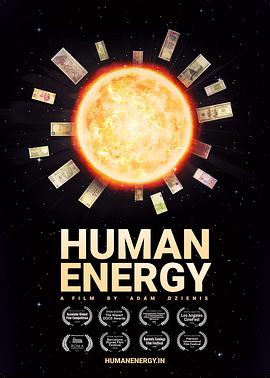 纪录片《Human Energy》（2018波兰 / 英国 / 比利时 / 丹麦 / 法国 / 德国 / 意大利 / 希腊 / 荷兰 / 葡萄牙 / 西班牙）--高清4K/1080P迅雷BT资源下载