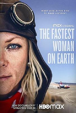 纪录片《The Fastest Woman on Earth》（2022美国）--高清4K/1080P迅雷BT资源下载