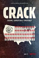 纪录片《快克年代：可卡因、贪腐与阴谋  Crack: Cocaine, Corruption &amp; Conspiracy》（2021美国）--高清4K/1080P迅雷BT资源下载