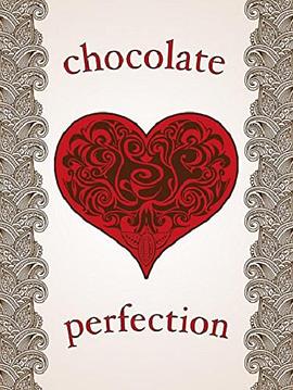 纪录片《深入巧克力的世界  Chocolate Perfection》（2015英国）--高清4K/1080P迅雷BT资源下载