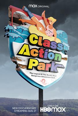 纪录片《Class Action Park》（2020美国）--高清4K/1080P迅雷BT资源下载