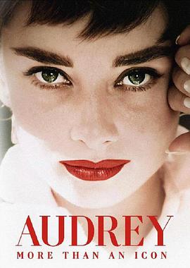 纪录片《奥黛丽  Audrey》（2020美国）--高清4K/1080P迅雷BT资源下载