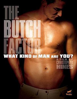 纪录片《同志亦威猛  The Butch Factor》（2009美国）--高清4K/1080P迅雷BT资源下载