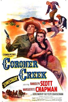 纪录片《独臂将军  Coroner Creek》（1948美国）--高清4K/1080P迅雷BT资源下载