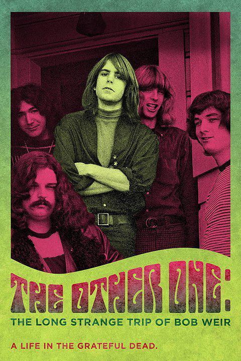 纪录片《鲍勃·威尔的漫长奇异之旅  The Other One: The Long, Strange Trip of Bob Weir》（2015美国）--高清4K/1080P迅雷BT资源下载