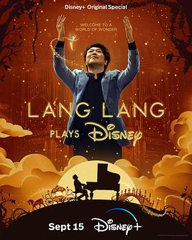 电视综艺《郎朗琴音：迪士尼金曲  Lang Lang Plays Disney》（2023美国）--高清4K/1080P迅雷BT资源下载