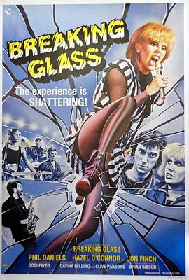 电影《破碎的玻璃  Breaking Glass》（1980英国）--高清4K/1080P迅雷BT资源下载