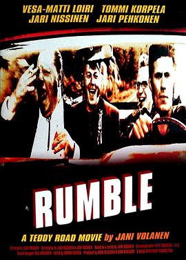 电影《Rumble》（2002芬兰）--高清4K/1080P迅雷BT资源下载