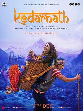 电影《凯达尔纳特  Kedarnath》（2018印度）--高清4K/1080P迅雷BT资源下载