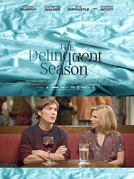 电影《余债未偿 The Delinquent Season》(2018爱尔兰)--高清4K/1080P迅雷BT资源下载 电影《余债未偿 The Delinquent Season》(2018爱尔兰)--高清4K/1080P迅雷BT资源下载