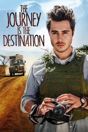 电影《旅程是目的地  The Journey Is the Destination》（2016美国）--高清4K/1080P迅雷BT资源下载