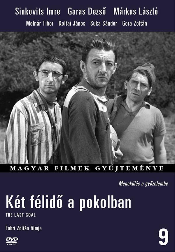 电影《最后的目标  Két félidö a pokolban》（1962匈牙利）--高清4K/1080P迅雷BT资源下载