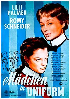 电影《穿制服的姑娘  Mädchen in Uniform》（1958西德 / 法国）--高清4K/1080P迅雷BT资源下载