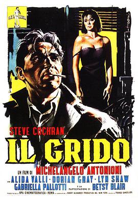 电影《呐喊  Il grido》（1957意大利 / 美国）--高清4K/1080P迅雷BT资源下载