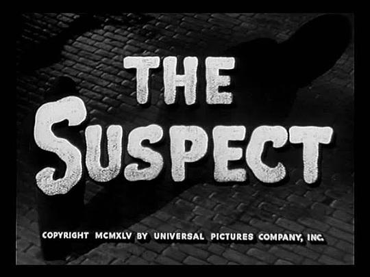 电影《极度重犯  The Suspect》（1944美国）--高清4K/1080P迅雷BT资源下载