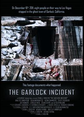 电影《The Garlock Incident》（2012美国）--高清4K/1080P迅雷BT资源下载
