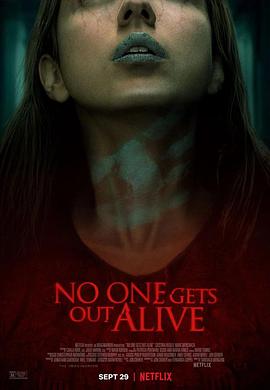 电影《诡屋惊魂  No One Gets Out Alive》（2021英国）--高清4K/1080P迅雷BT资源下载