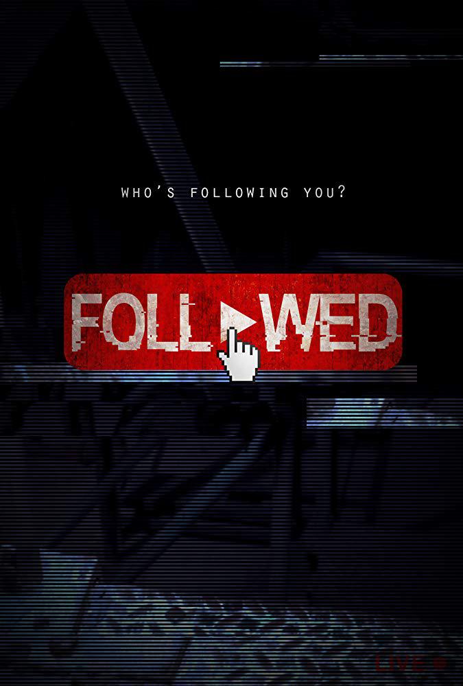电影《已关注  Followed》（2020美国）--高清4K/1080P迅雷BT资源下载