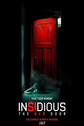 电影《潜伏5：红门  Insidious: The Red Door》（2023加拿大 / 美国）--高清4K/1080P迅雷BT资源下载