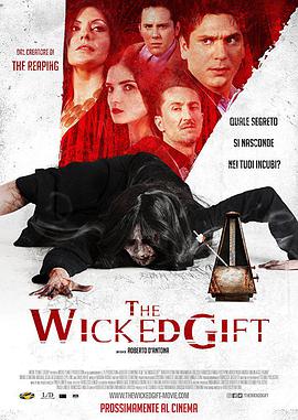电影《邪恶礼物  The Wicked Gift》（2017意大利）--高清4K/1080P迅雷BT资源下载