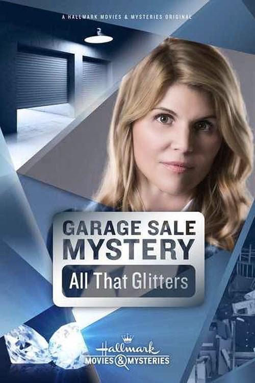 电影《Garage Sale Mystery: All That Glitters》（2014美国）--高清4K/1080P迅雷BT资源下载