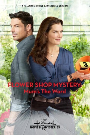 电影《花店的秘密：妈妈的谜字  Flower Shop Mystery: Mum's the Word》（2016加拿大）--高清4K/1080P迅雷BT资源下载