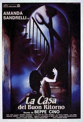 电影《La casa del buon ritorno》（1986意大利）--高清4K/1080P迅雷BT资源下载