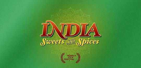 电影《印度糖果和香料  India Sweets and Spices》（2021美国）--高清4K/1080P迅雷BT资源下载