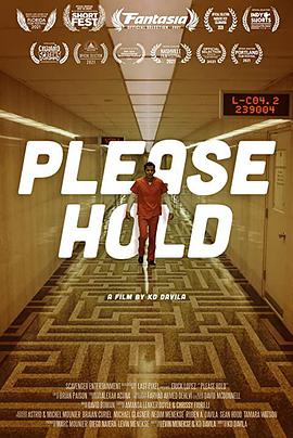 电影《坚持住  Please Hold》（2020美国）--高清4K/1080P迅雷BT资源下载