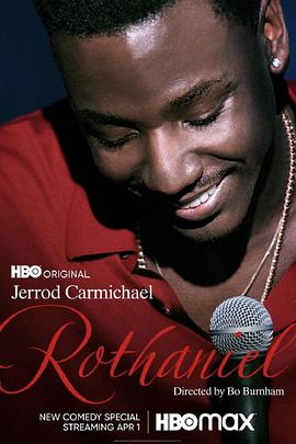 电影《杰洛德·卡尔迈克：罗撒尼埃尔  Jerrod Carmichael: Rothaniel》（2022美国）--高清4K/1080P迅雷BT资源下载