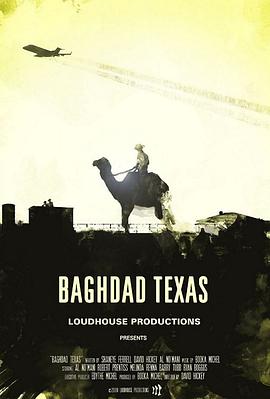 电影《Baghdad Texas》（2009美国）--高清4K/1080P迅雷BT资源下载