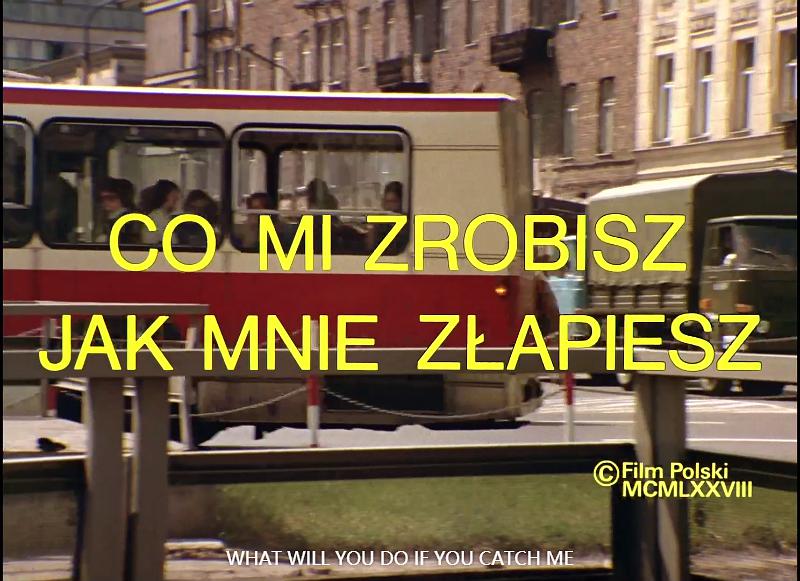 电影《抓到我之后你会做啥  Co mi zrobisz, jak mnie zlapiesz》（1978波兰）--高清4K/1080P迅雷BT资源下载