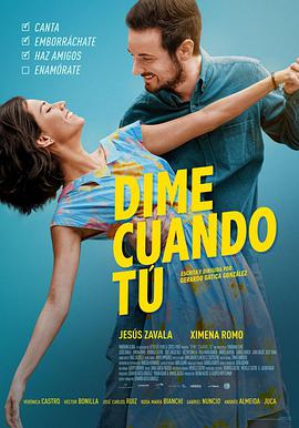 电影《爱在时时刻刻  Dime Cuándo Tú》（2020墨西哥）--高清4K/1080P迅雷BT资源下载