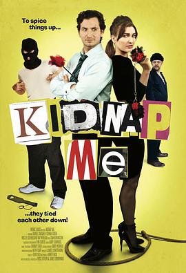 电影《Kidnap Me》（2017英国）--高清4K/1080P迅雷BT资源下载