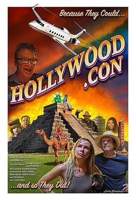 电影《Hollywood.Con》（2020美国）--高清4K/1080P迅雷BT资源下载