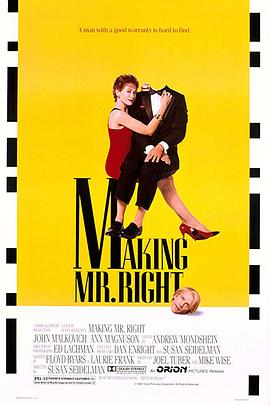 电影《机器宝贝超级妞  Making Mr. Right》（1987美国）--高清4K/1080P迅雷BT资源下载