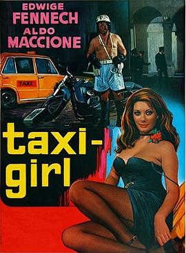 电影《的士女郎  Taxi Girl》（1977意大利）--高清4K/1080P迅雷BT资源下载