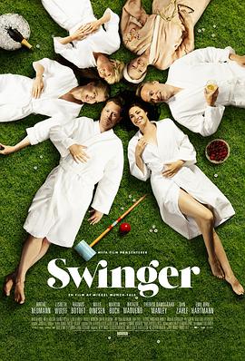 电影《换爱大冒险  Swinger》（2016丹麦）--高清4K/1080P迅雷BT资源下载