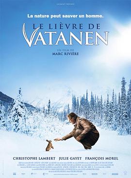 电影《老瓦和野兔  Le Lièvre de Vatanen》（2006比利时/保加利亚/法国）--高清4K/1080P迅雷BT资源下载