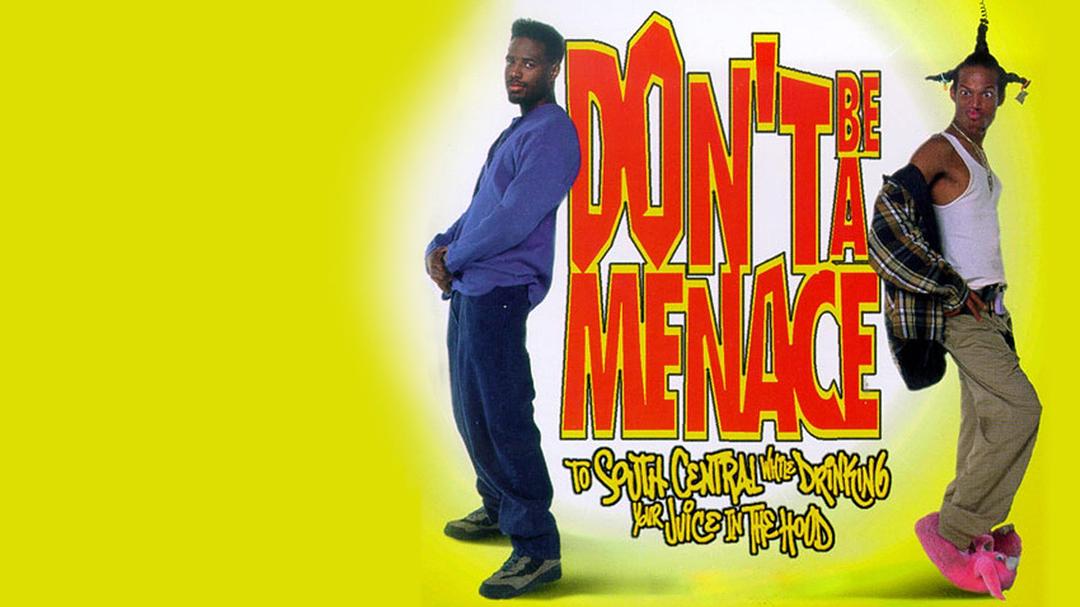 电影《笑枪走火  Don't Be a Menace to South Central While Drinking Your Juice in the Hood》（1996美国）--高清4K/1080P迅雷BT资源下载